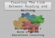 Creating the link between reading and writing