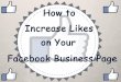 How to Increase Likes on Your Facebook Business Page