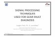 SIGNAL PROCESSING TECHNIQUES USED FOR GEAR FAULT DIAGNOSIS
