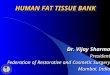 Human fat tissue bank