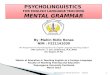 Psycholinguistics for english language teaching - mental grammar