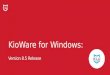New Release of KioWare for Windows 8.5 Kiosk Software