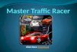 Master Traffic Racer