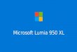 Microsoft Lumia 950 XL Review Presentation
