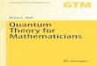 Quantum Theory for Mathematicians - Springer