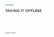 Taking It Offline – Maayan Glikser