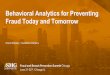 Behavioral Analytics for Preventing Fraud Today and Tomorrow
