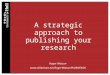 A strategic approach to publication