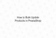How to Bulk Update Products in PrestaShop