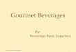 Gourmet beverages-Beverage Base Suppliers