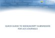 Quick Guide to Manuscript Submission for ACS Journals