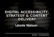 Digital accessibility: strategy and content delivery (TCUK 2013)