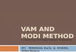 VAM and MODI Method in Solving Transportation Problems