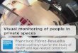Visual Monitoring of People in Private Spaces