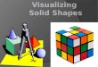 ppt on visualising solid shape by aryan gupta by campion school