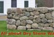 Tips to Build Dry Stone Wall and about Pros and Cons