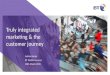 Truly integrated marketing and the customer journey
