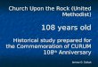 Historical Study prepared for the 108th Anniversary of the Church Upon The Rock (United Methodist) CURUM