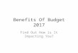 Benefits of budget 2017