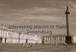 Interesting places in_saint-_petersburg_vlasenco_eugene_0