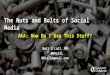 The Nuts and Bolts of Social Media AKA How Do I Use This Stuff? #ASNR16