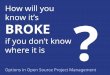 Open Source Project Management Tools (AKA "How will you know it's broke, if you don't know where it is?"