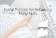 Useful methods for enhancing study skills