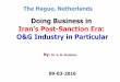 Doing Business in Iran's Post-Sanction Era: Oil and Gas Industry