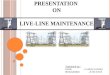 Live Line Maintenance