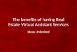 The benefits of having real estate virtual assistant