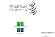 WTO _ World trade organisation