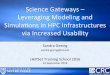Science Gateways –  Leveraging Modeling and Simulations in HPC Infrastructures via Increased Usability