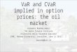 IRMC2016- Keynote Speech - Giovanni Barone Adesi - Lecture title: “Crude Oil Option Implied VaR and CvaR”
