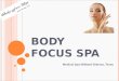 Body focus Medical spa & Wellness Center