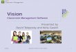 Vision classroom management software