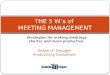 5 W's of Meeting Management