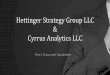 Hettinger Strategy Group and Cyrrus Analytics