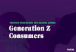 Generation Z Consumers