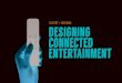 10-Feet + Beyond: Designing Connected Entertainment