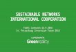 2 sustainable networks international cooperation, terhi jantunen, greenreality