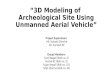 3D modelling of Archeological site using UAV