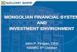 06.10.2011 Mongolian financial system and investment environment, John P. Finigan