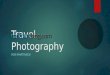Photofocus.com Travel Photography Tips & Tricks by Ron Martinsen