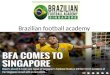 Brazilian football academy-bfa.com.sg
