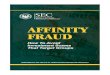 AFFINITY FRAUD - How To Avoid Investment Scams That Target 