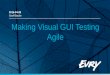 Making visual gui testing agile