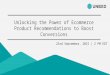 [WEBINAR PREVIEW]: Unlocking the Power of Ecommerce Product Recommendations to Boost Conversions