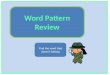 Decoding Word Pattern Review