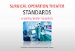 Surgical operation theater standards