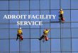 Adroit facility services - Ahmedabad